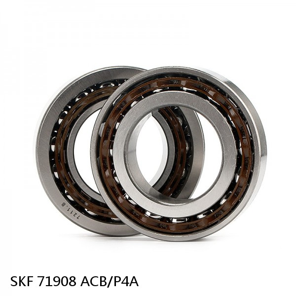 71908 ACB/P4A SKF High Speed Angular Contact Ball Bearings